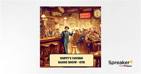 SPANISH FLOOR-SHOW an episode of Duffy's Tavern - radio show OTR