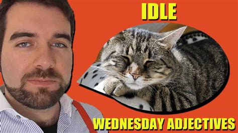 'Idle' in English, Wednesday Adjectives - YouTube