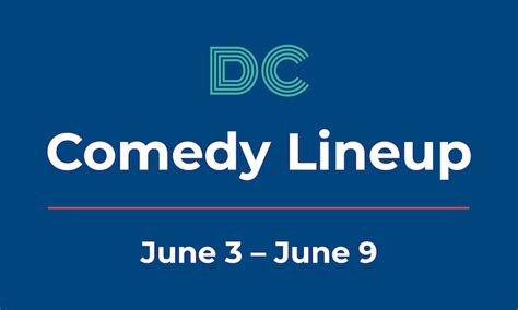 DC Comedy Lineup: June 3–June 9 - Comedic Pursuits