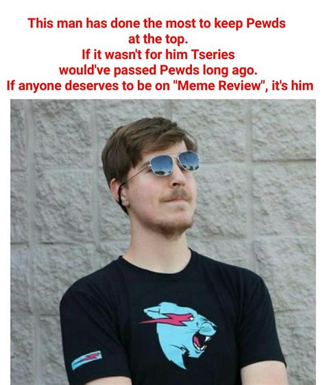 MrBeast for Meme Review : r/PewdiepieSubmissions