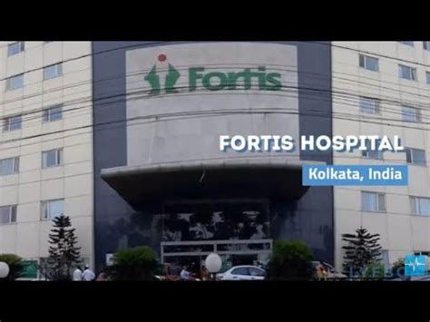 Fortis Hospital Kolkata, Fortis Kolkata Review - Overview Video ...