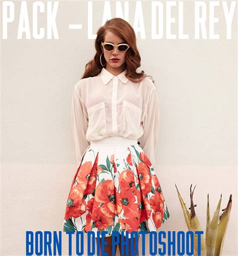 PACK Lana Del Rey - Born To Die Photoshoot by ParkRoseanne on DeviantArt