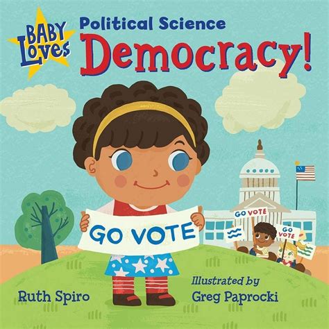 Baby Loves Political Science: Democracy! | A Mighty Girl