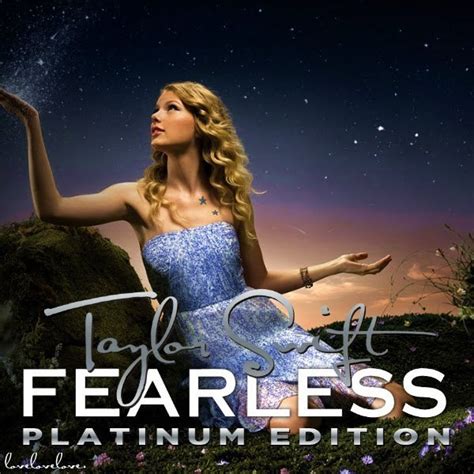 Fearless (Platinum Edition) [FanMade Album Cover] - Fearless (Taylor Swift album) Fan Art ...