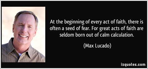 Max Lucado Quotes On Fear. QuotesGram