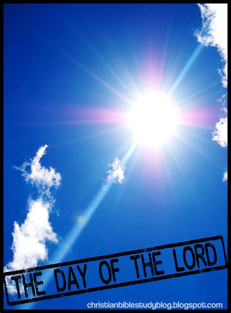 The Rapture (Part 2) -The Day Of The Lord ~ Christian Bible Study Blog (CBSB)