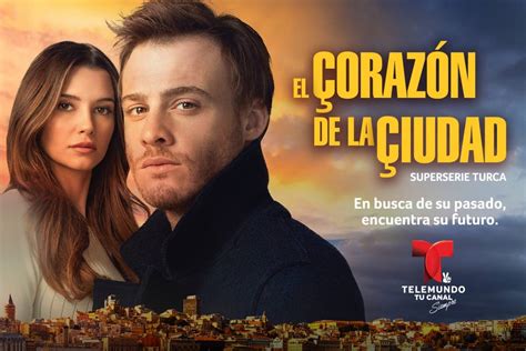 Telemundo estrena nueva superserie turca "El Corazón de la Ciudad" | Metro