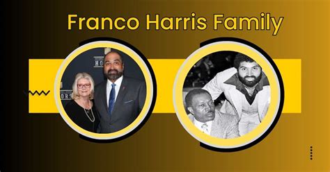 Franco Harris: From Parents To Stardom - A Captivating Biography