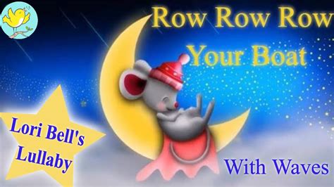 Row Row Row Your Boat Nursery Rhyme Sing Along For Bedtime - YouTube