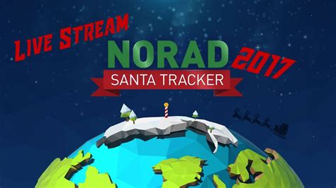 Norad Santa - Santa Tracker 2017 Trailer - YouTube