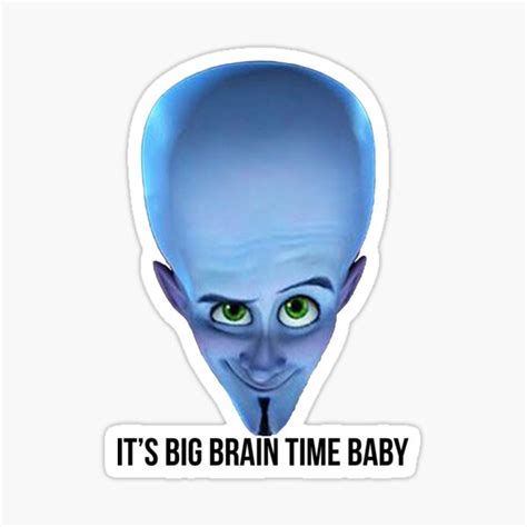 "big brain time baby" Sticker for Sale by karimantar | Redbubble