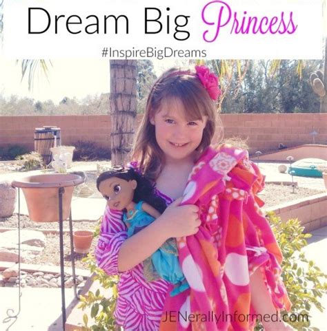 Dream Big Princess - Jenerally Informed