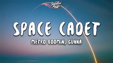 Metro Boomin - Space Cadet (Lyrics) ft. Gunna - YouTube Music