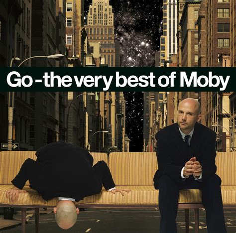 Swingville: Moby - Go - The Very Best of Moby (1992-2006)