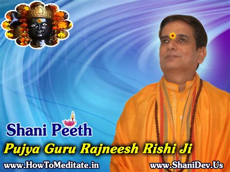 Shani Dev: New wallpaper of Param Pujya Guru Rajneesh Rishi Ji