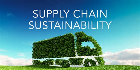 Why A Sustainable Supply Chain Is Vital To Business S - vrogue.co