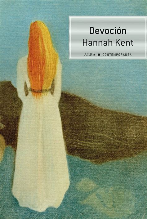 Hannah Kent - Devotion - Burial Rites