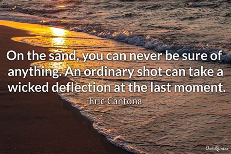 27 Inspirational Quotes About Sand