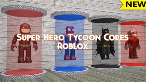 Super Hero Tycoon Codes December 2024 - Pillar Of Gaming