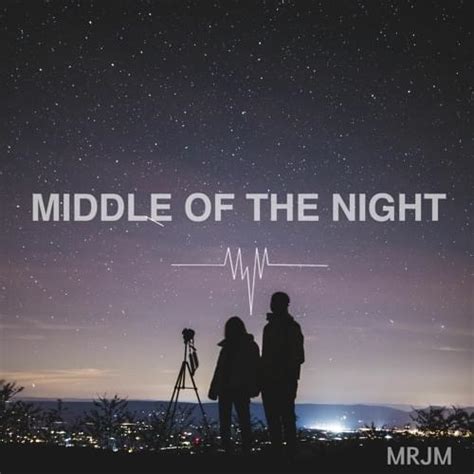 MRJM – Middle of the Night Lyrics | Genius Lyrics