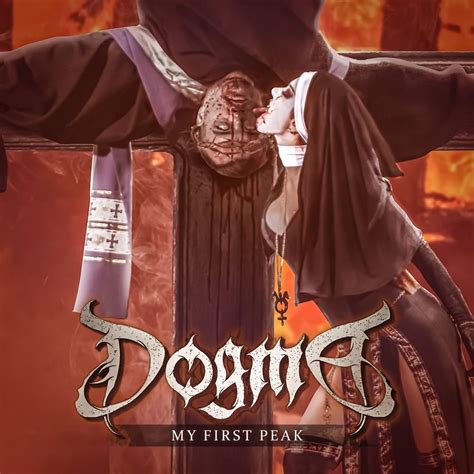 Dogma – My First Peak Lyrics | Genius Lyrics