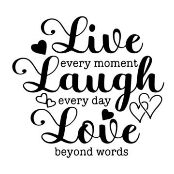 Live Laugh Love Quotes