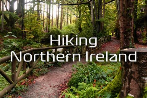 Hiking Northern Ireland: Our Top 8 Hiking Trails - Ireland Walk Hike Bike