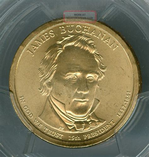 2010 - P James Buchanan Dollar Pcgs Sp68 Satin Pos - B