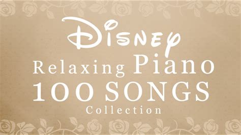 Disney Relaxing Piano 100 SONGS Collection Piano Covered by kno (No Mid ...