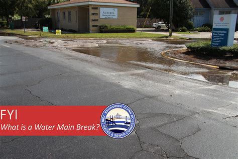 For Your Information – What is a Water Main Break? | Brunswick-Glynn ...