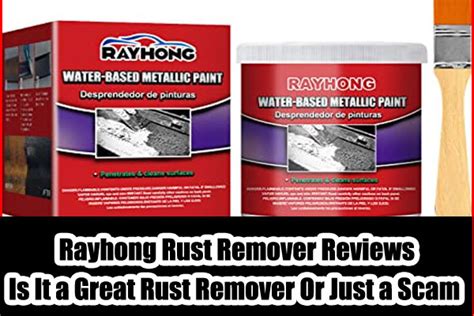 Rayhong Rust Remover: Is Rayhong Rust Remover Really Work?