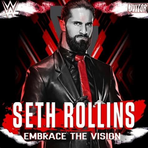 Stream WWE Seth Rollins Visionary Remix Entrance Theme.m4a by Travis ...