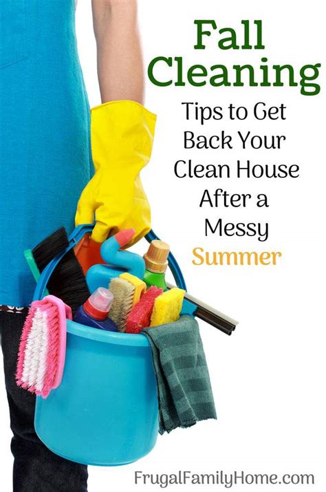 Fall Cleaning, How to Clean House After a Messy Summer | Frugal Family Home