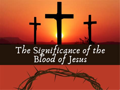 The Significance of the Blood of Jesus - Fellowship of Former Christian ...