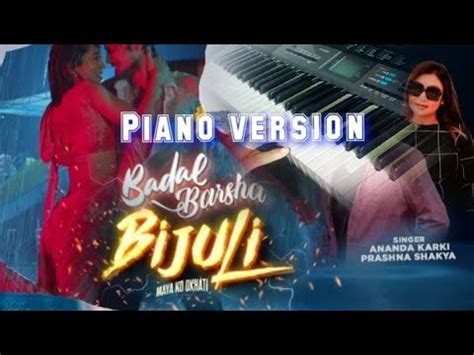 badal barsha bijuli piano version - YouTube