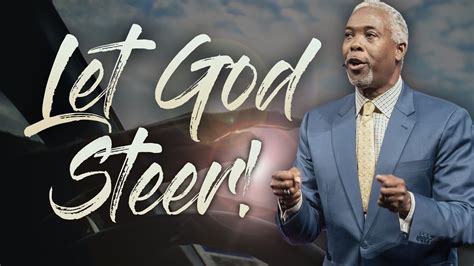 Let God Steer | Bishop Dale C. Bronner | Word of Faith Family Worship ...