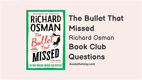 12 The Bullet That Missed Book Club Questions