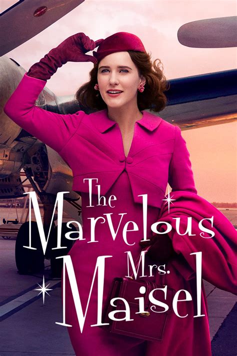 The Marvelous Mrs. Maisel - Season 3 Poster - The Marvelous Mrs. Maisel ...