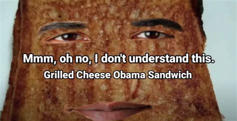 Grilled cheese Obama sandwich Blank Template - Imgflip