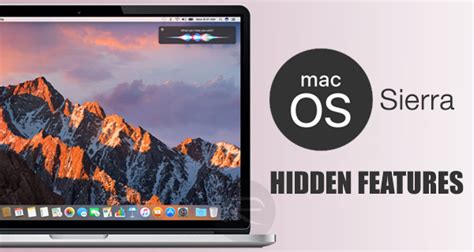 Hidden macOS Sierra Features For Mac That You Probably Don't Know About ...