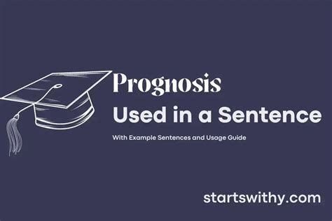 PROGNOSIS in a Sentence Examples: 21 Ways to Use Prognosis