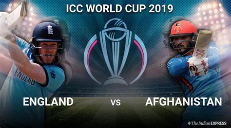 England vs Afghanistan, Eng vs Afg, World Cup 2019: Hosts England beat ...