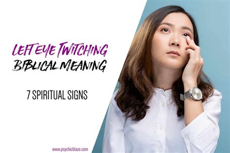 Left Eye Twitching Biblical Meaning (7 Spiritual Signs)