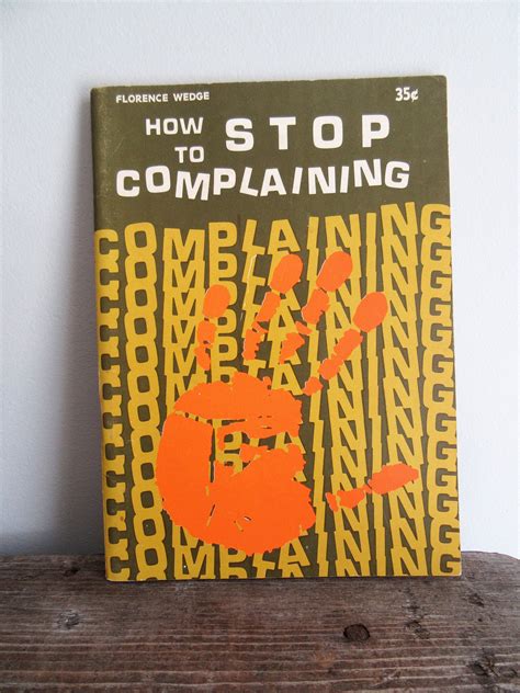 How to Stop Complaining Florence Wedge 1969 Franciscan | Etsy in 2020 | Stop complaining ...