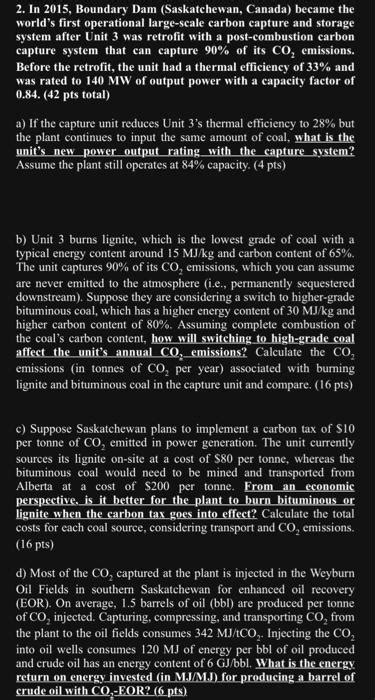Solved 2. In 2015, Boundary Dam (Saskatchewan, Canada) | Chegg.com