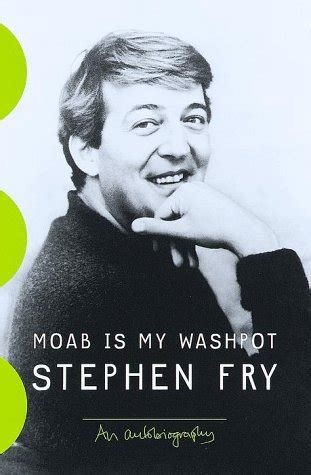 Moab Is My Washpot : An Autobiography by Fry, Stephen: Good (1999) 1st. | Better World Books