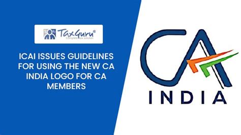 ICAI issues Guidelines for using the new CA India logo for CA members