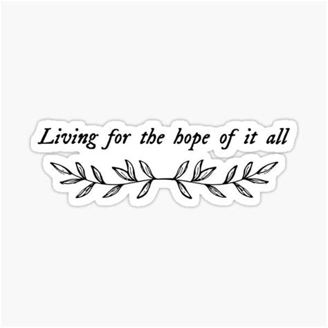 Living for the hope of it all (August - Taylor Swift) Sticker by nd ...