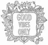 Printable Good Vibes Coloring Pages  TarynilFlowers sketch template