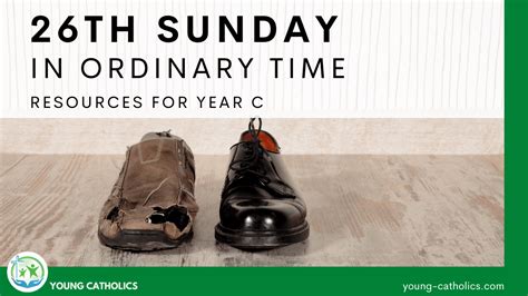 26th Sunday in Ordinary Time Year C (2025) - Young Catholics in 2022 | Daily mass readings ...